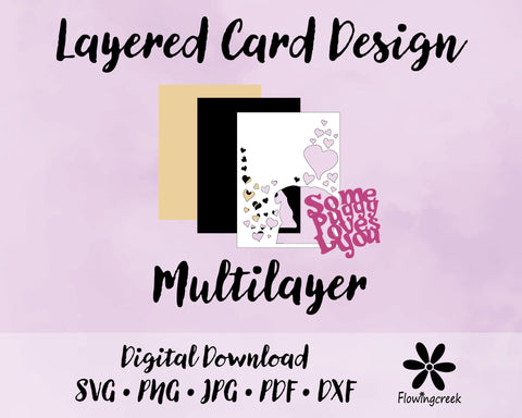 Some Puggy Loves You 3D Layered Greeting Card 3D Paper Flowingcreek 