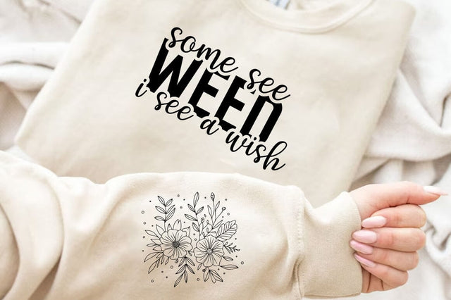 Some see weed i see a wish, Jesus Motivational Inspirational Sleeve Shirt SVG Design, SVG FiveStarCrafting 