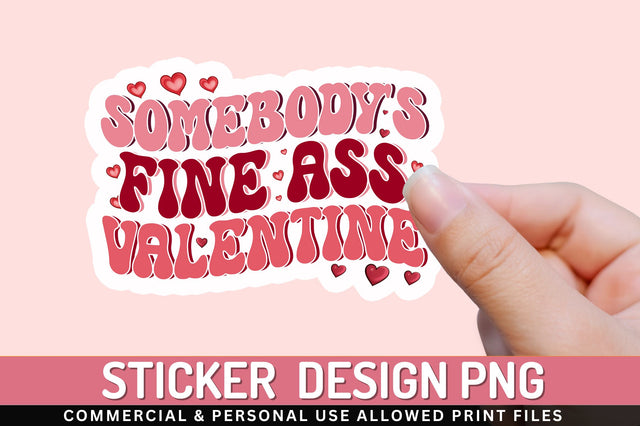 Somebody's fine PNG Sticker Sublimation Regulrcrative 