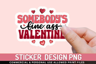 Somebody's fine PNG Sticker Sublimation Regulrcrative 