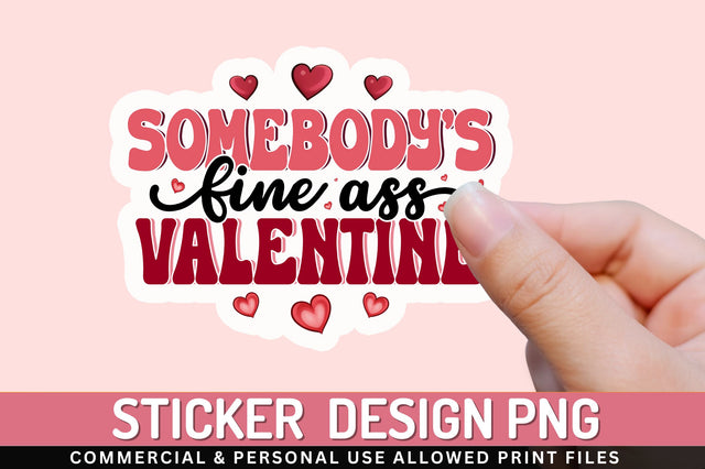 Somebodys fine PNG Sticker Sublimation Regulrcrative 