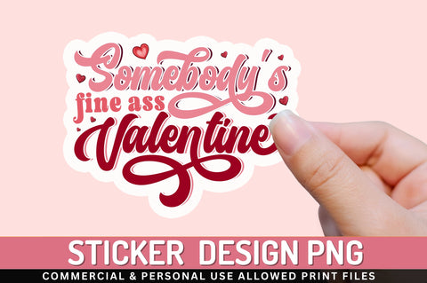 Somebodys fine PNG Sticker Sublimation Regulrcrative 