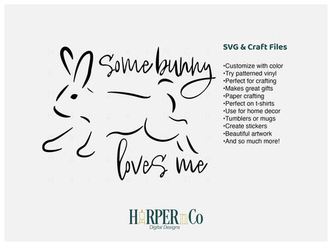 Somebunny Loves Me SVG PNG Cut EPS File SVG HarperNCo 