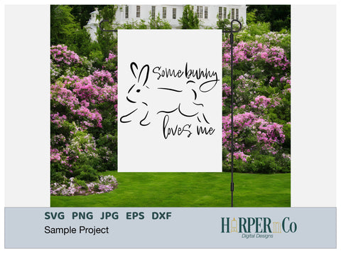 Somebunny Loves Me SVG PNG Cut EPS File SVG HarperNCo 