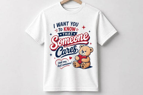 Someone Cares Funny Quote PNG Sarcastic Encouragement Digital Download SVG BillahCrafts 