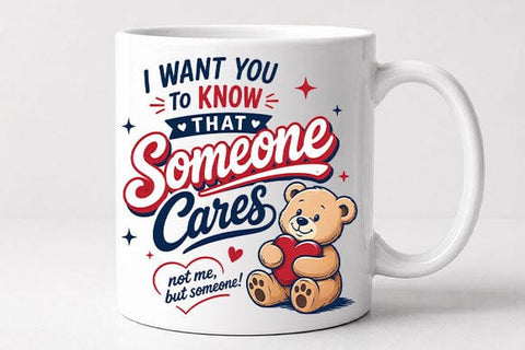 Someone Cares Funny Quote PNG Sarcastic Encouragement Digital Download SVG BillahCrafts 