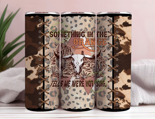 Something in the Orange Tumbler PNG, Western Tumbler Png, 20 oz Skinny Tumbler Wrap, Cow hide, Glitter and Leopard Theme, Country Music Png Sublimation PixelChick 