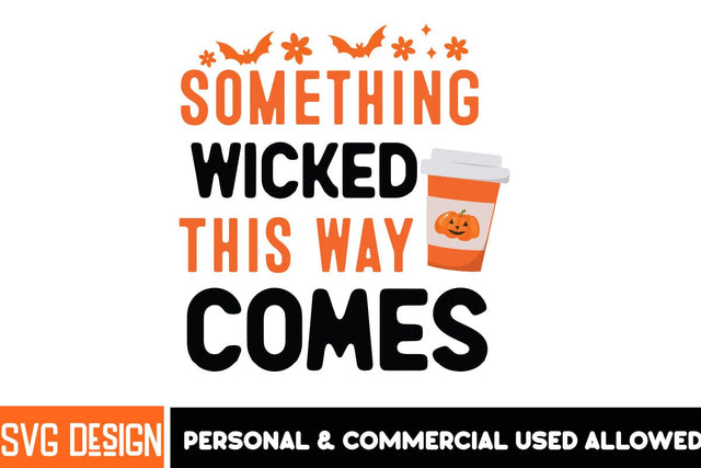 Something Wicked This Way Comes, ,Halloween SVG Quotes,Halloween PNG, Halloween SVG SVG BlackCatsMedia 