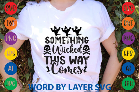 Something Wicked This Way Comes SVG Rafiqul20606 