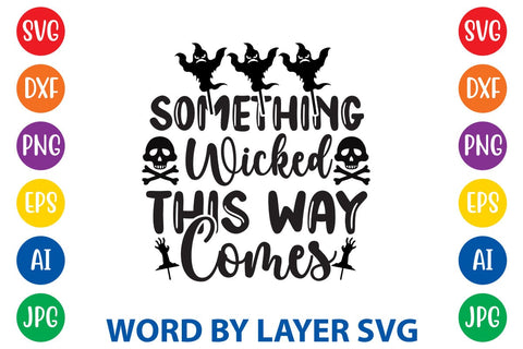 Something Wicked This Way Comes SVG Rafiqul20606 