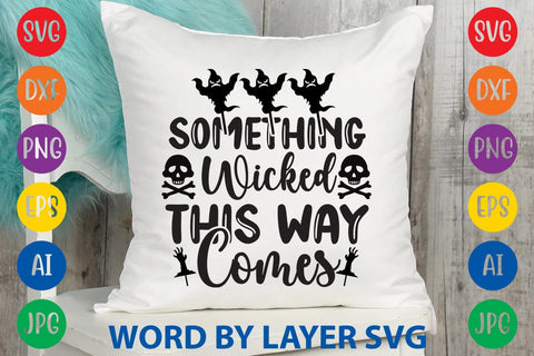 Something Wicked This Way Comes SVG Rafiqul20606 