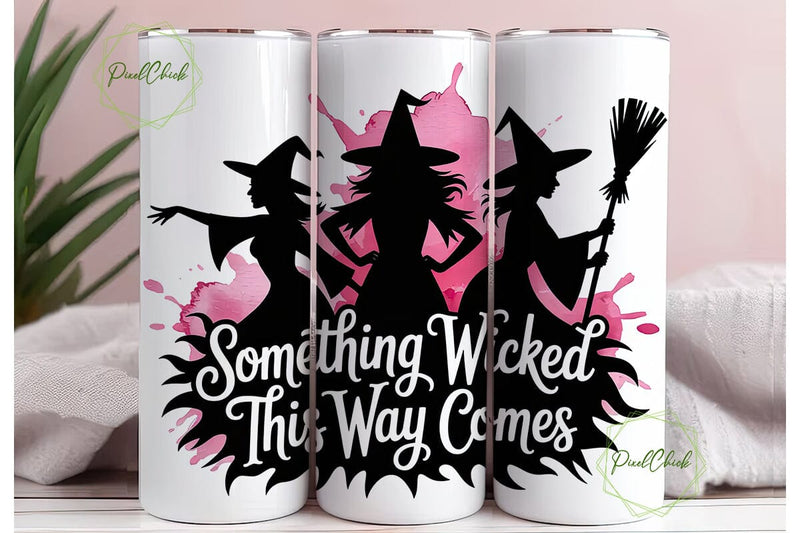 Something Wicked Tumbler Wrap Sublimation PixelChick 