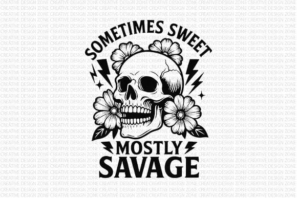 Sometimes Sweet Mostly Savage Skull PNG SVG BillahCrafts 