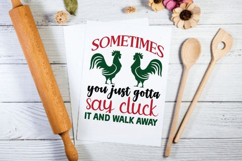 Sometimes you just gotta say cluck it and walk away SVG Angelina750 