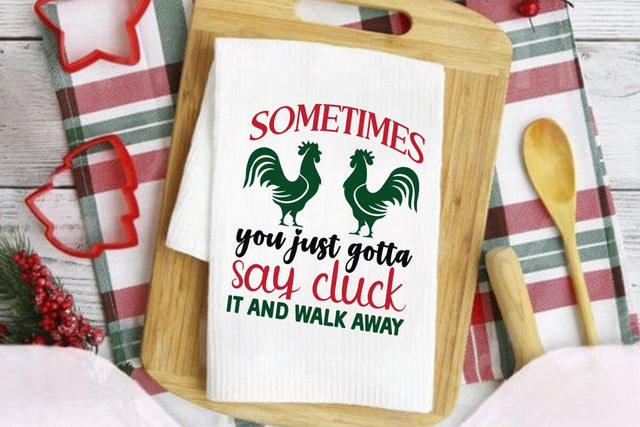 Sometimes you just gotta say cluck it and walk away SVG Angelina750 