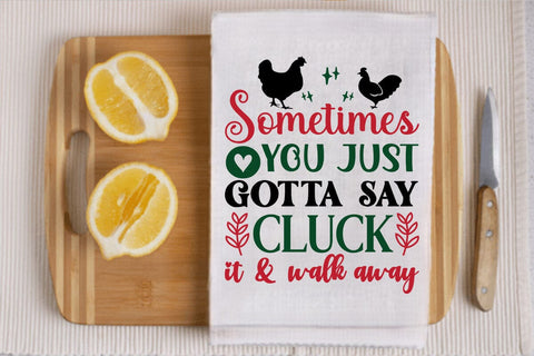 Sometimes you just gotta say cluck it & walk away SVG Angelina750 