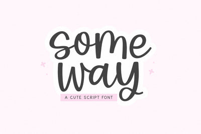 Someway - Cute Script Font Font KA Designs 