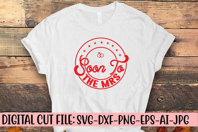 Soon To The Mrs SVG Syaman 
