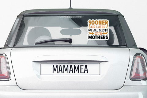 Sooner or later we all quote our mothers SVG Angelina750 