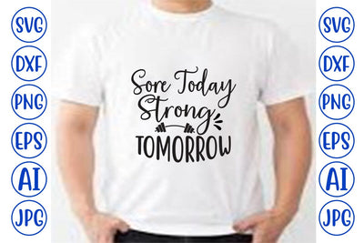 Sore Today Strong Tomorrow SVG SVG Syaman 