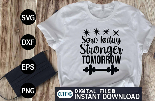 Sore Today Stronger Tomorrow svg SVG designer krishna 