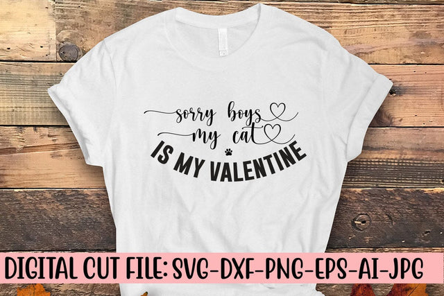 Sorry Boys My Cat Is My Valentine SVG SVG Syaman 
