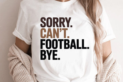 Sorry Can t Football Bye SVG Angelina750 