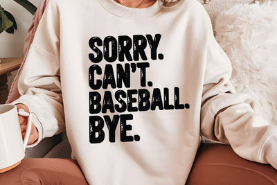 Sorry Cant Baseball Bye SVG Angelina750 