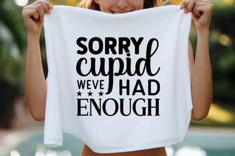 Sorry cupid weve had enough SVG Angelina750 
