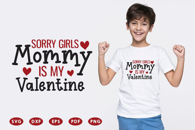 Sorry Girls Mommy is My Valentine, Kids Valentines SVG SVG CraftLabSVG 