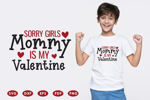 Sorry Girls Mommy is My Valentine, Kids Valentines SVG SVG CraftLabSVG 