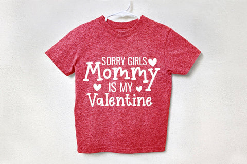 Sorry Girls Mommy is My Valentine, Kids Valentines SVG SVG CraftLabSVG 