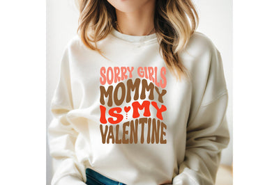 Sorry Girls Mommy is My Valentine SVG nirmal108roy 