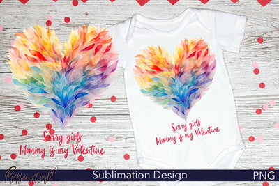 Sorry Girls Mummy is my Valentine Quote | Baby Valentines Sublimation Pfiffen's World 