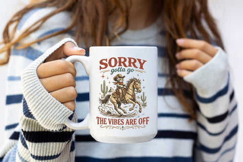 Sorry Gotta Go The Vibes Are Off PNG Sublimation Pickled Thistle Creative 