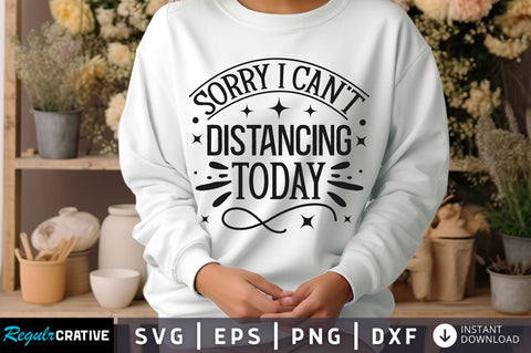 Sorry i cant distancing Svg Design SVG Regulrcrative 