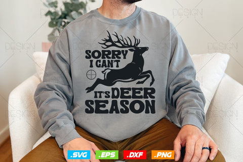 Sorry I Can't It's Deer Season Svg Png, Fathers Day svg, Deer Hunting Svg, Hunting Season, Hunting Gifts, WildLife SVg, Svg Files For Cricut SVG DesignDestine 