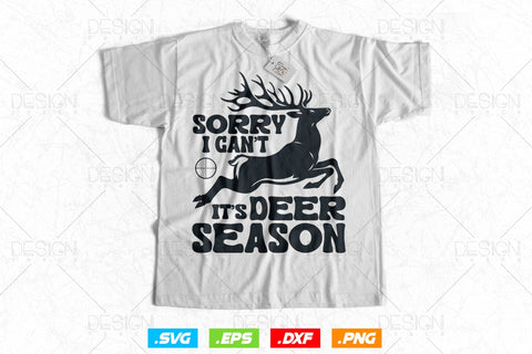 Sorry I Can't It's Deer Season Svg Png, Fathers Day svg, Deer Hunting Svg, Hunting Season, Hunting Gifts, WildLife SVg, Svg Files For Cricut SVG DesignDestine 