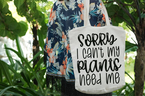 Sorry i cant my plants need me SVG Design SVG Designangry 