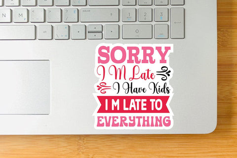 Sorry i m late i have kids i m late to everything SVG Angelina750 