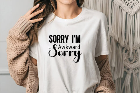 Sorry Im Awkward Sorry SVG Angelina750 