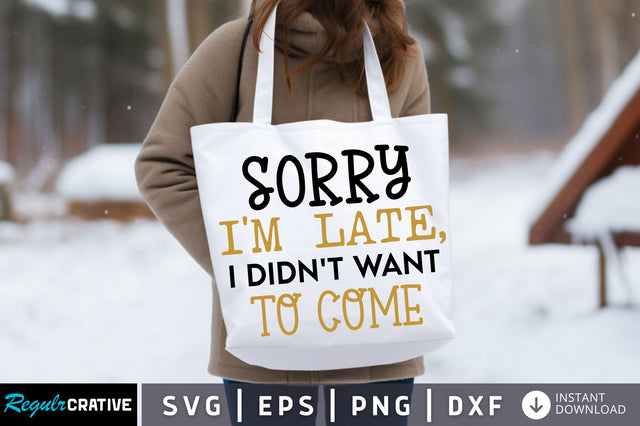 Sorry im late i didnt want to come Svg design SVG Regulrcrative 