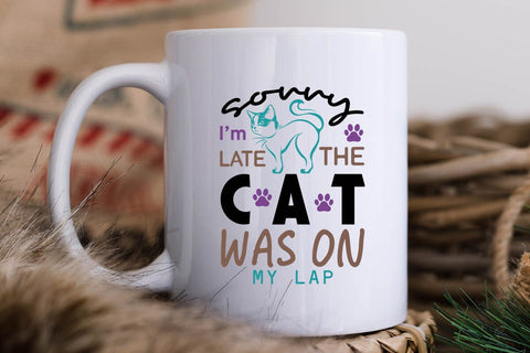 Sorry Im Late The Cat Was On My Lap-01 SVG Angelina750 