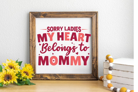 Sorry ladies my heart belongs to mommy svg Design SVG Regulrcrative 