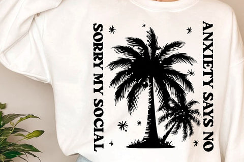 Sorry my social anxiety says no SVG Design SVG Regulrcrative 