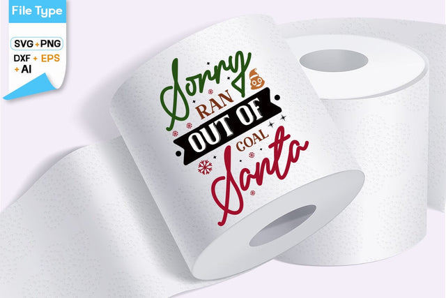 Sorry Ran Out Of Coal Santa SVG Cut File, SVGs, Food & Drink, Print & Cut, Quotes and Sayings SVG DesignPlante 503 