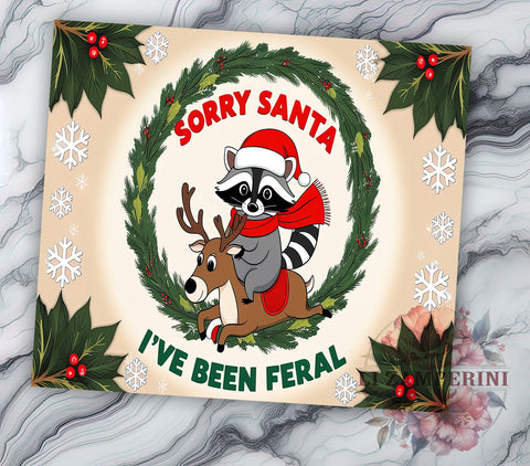 Sorry Santa Feral Raccoon 20oz Tumbler Wrap, Feral Raccoon, Sorry Santa, Christmas Raccoon, 20oz Tumbler, Sublimation Wrap, Holiday Humor, Christmas Gift Sublimation Li Zamperini 