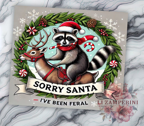 Sorry Santa Feral Raccoon 20oz Tumbler Wrap, Feral Raccoon, Sorry Santa, Christmas Raccoon, 20oz Tumbler, Sublimation Wrap, Holiday Humor, Christmas Gift Sublimation Li Zamperini 