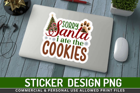 Sorry santa i ate the Stickers Design Sublimation Regulrcrative 