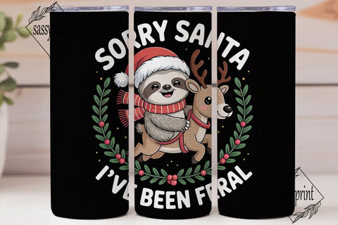 Sorry Santa Sloth 20oz Tumbler Wrap Sublimation sassyprint 